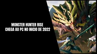 Monster Hunter Rise Chega ao PC em 12 de Janeiro de 2022