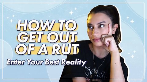 How to Shift OUT of a Negative Reality