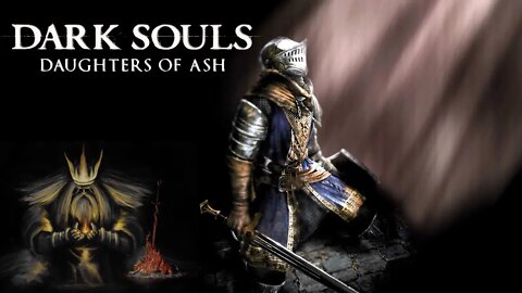 Dark Souls Daughters of Ash Remastered #1 MOD Дочери Пепла