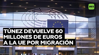 Túnez devuelve ayuda de 60 millones de euros concedida por la UE y critica al bloque