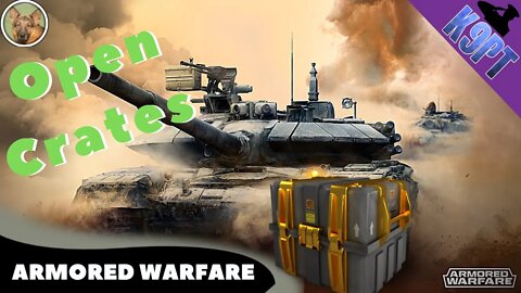 Open Crates, Armored Warfare