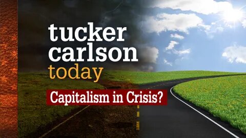 Tucker Carlson Today | Capitalism in Crisis?: Oren Cass