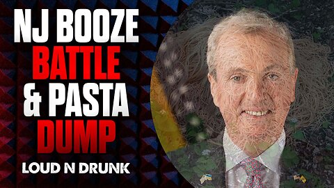 The New Jersey Booze Battle & Pasta Dump | Loud ’N Drunk | Episode 11