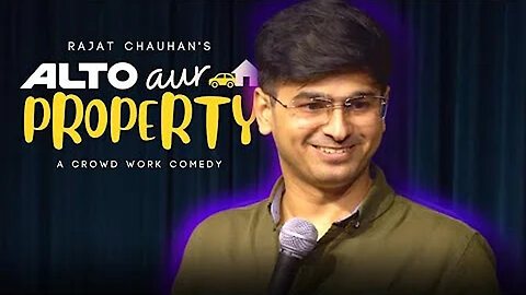 Alto aur Property | Crowdwork | Stand up Comedy by Rajat Chauhan