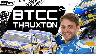 BTCC Thruxton High Speed Drama for Round 9, 10 and 11