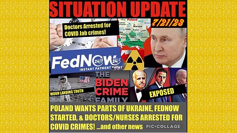 SITUATION UPDATE 7/22/23 - Biden Corruption Uncovered, Doctors Arrested, Cdc Official Arrested