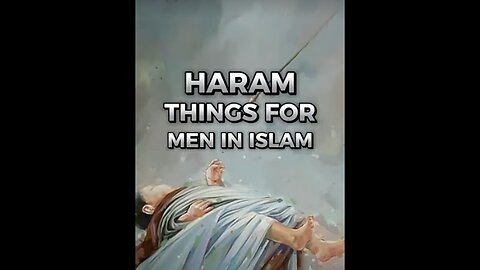 Haram Things For Men In Islam ( Most Watch ) #wayofsuccess #islamicvideo