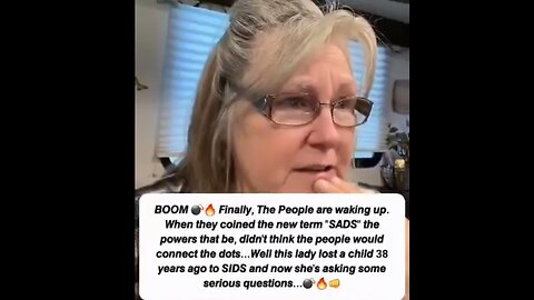 Poor Lady just put two and two together - SIDS & SADS & the Vaccine Connection