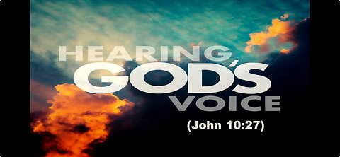 Hearing God's Voice - Part 3