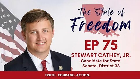 Episode 75 - Candidate Endorsement Series feat. Stewart Cathey, Jr., State Senate Candidate,...