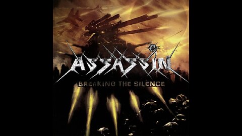 Assassin - Breaking The Silence