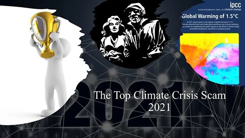 HadCRUT5 The Top Climate Crisis Scam of 2021