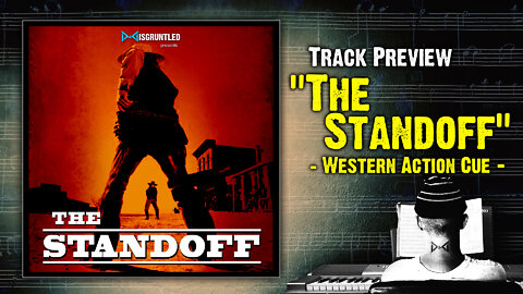 Track Previews - "The Standoff" || Western / Action Cue Concept