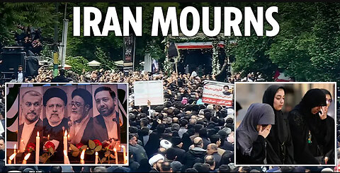 THOUSANDS CROWD STREETS FOR IRANIAN PRESIDENT'S 3-DAY FUNERAL AFTER TYRANT KILLED IN CHOPPER CRASH