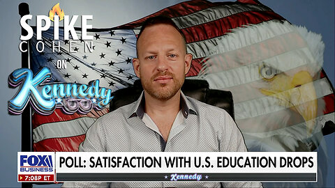 Satisfaction with US Education Drops to 42% - Spike on Kennedy - 9/7/22 - pt1