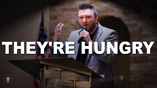 "They're Hungry" | Pastor Austin New