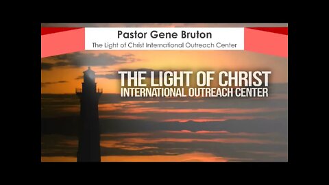 The Light Of Christ International Outreach Center - Live Stream -12/19/2021