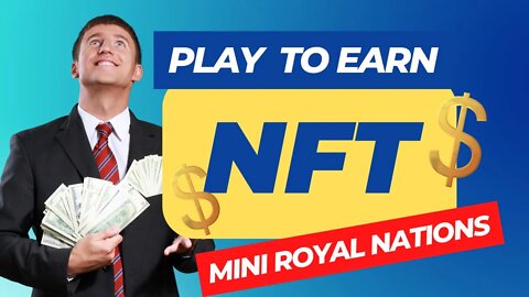 Mini royal nations play to earn games - شرح لعبة للربح من الانترنيت