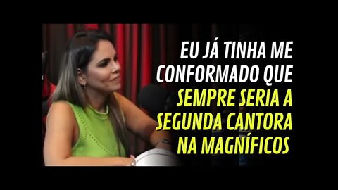 JÁ ESTAVA CONFORMADA EM SER A SEGUNDA CANTORA NA MAGNÍFICOS | #57 CORTES DO LOBÃO