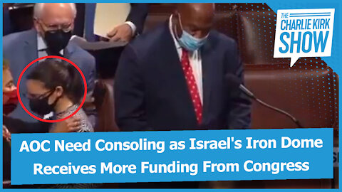 AOC Need Consoling as Israel's Iron Dome Receives More Funding From Congress