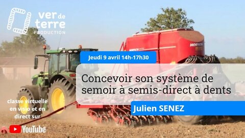 Concevoir son système de semoir à semis-direct à dents, avec Julien Senez (Kiwi Agronomy)