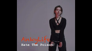 AnkyLife - Hate The Poison