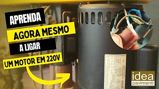 Aprenda a instalar um motor monofásico em 220V em poucos minutos