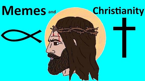 Christian Memetics - Meme Analysis