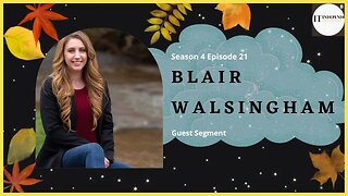 BLAIR WALSINGHAM - Guest Segment From Independent Thought #82