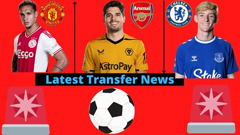 Transfer News- Antony Man Utd, Pedro Neto Arsenal, Anthony Gordon Chelsea #transfers #transfernews