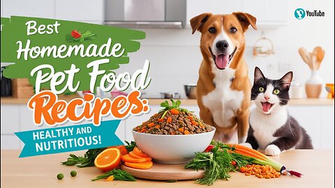Best Homemade Pet Food Recipes: Healthy and Nutritious