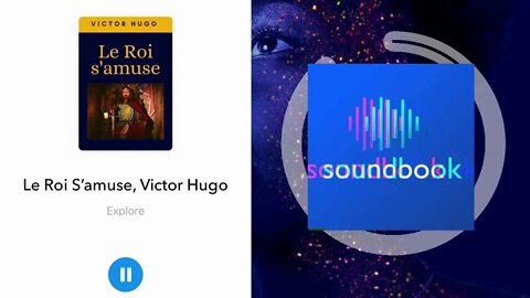 Victor Hugo, Le Roi S'amuse (audio)