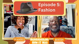 Remembering How It Was - Episode 5: Dressing Up: Nostalgic Stories of Fashion in the 1950s- 1970s