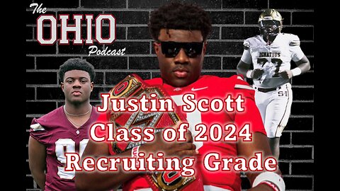 5 ⭐ DL Recruit Justin Scott recruiting grade - Ohio State Recruiting