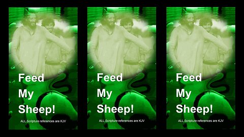 Jesus said FEED MY SHEEP!