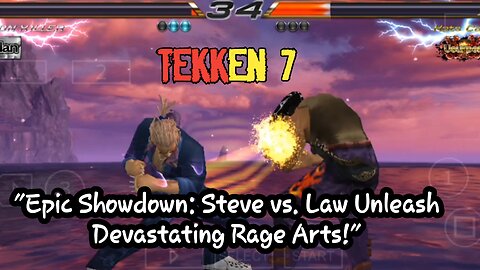 Steve vs. Law: The Ultimate Clash of Rage Arts!