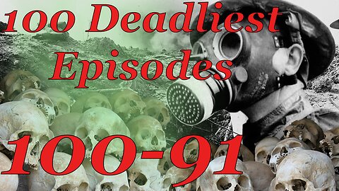 The World's 100 Deadliest Atrocities (100-91)