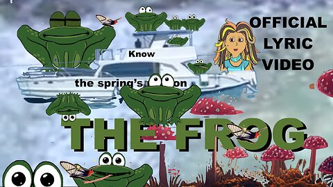 🐸 THE FROG 🐸 AATFP's OFFICIAL LYRIC VIDEO 🐸 SING-A -LONG 🐸