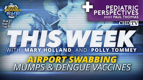 Airport Swabbing, Mumps & Dengue Vaccines