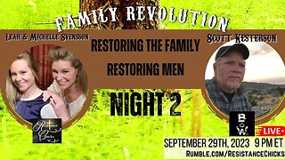 Night 2 LIVE Scott Kesterson BardsFM and Resistance Chicks: FAMILY REVOLUTION