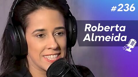 ROBERTA ALMEIDA | Catarinense no Shark Tank Brasil - Ep.236