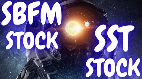 SBFM Stock | $SBFM | SST Stock | $SST Stock | Which Stocks I'm Buying Today | Price Predictions 2022