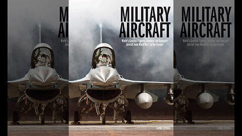 Military Aircraft: World's Greatest Fighters, Bombers and Transport Aircraft