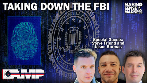 Taking Down The FBI with Steve Friend and Jason Bermas | MSOM Ep. 757