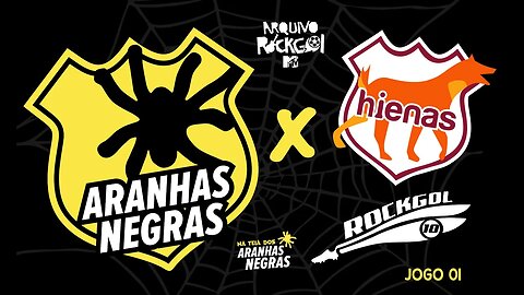 ROCKGOL [2004] - Aranhas Negras x Hienas | Jogo 1