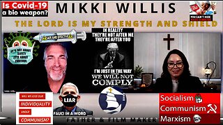 The Lord is my strength and shield - An interview with Mikki WIllis