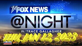 Fox News @ Night 01-12-2023