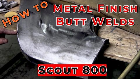 How to metal finish a butt weld: Scout 800 Fender