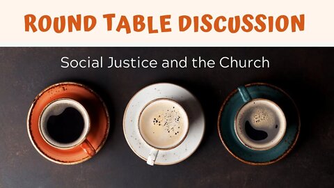 Social Justice and the Church