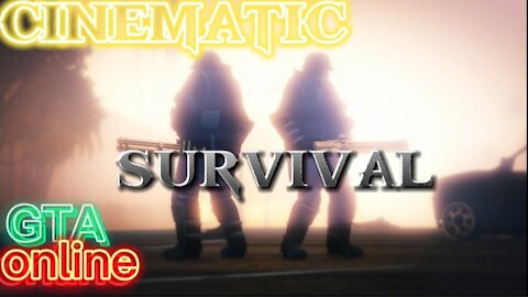 GTA online [Survival] - cinematic #6 Astonishing Films Entertainment